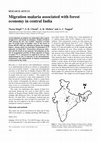 Research paper thumbnail of Migration malaria associated with forest economy in central India