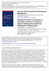 Research paper thumbnail of Dealing with land use decisions in uncertain contexts: a method to support Strategic Environmental Assessment of spatial plans