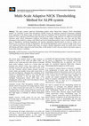 Research paper thumbnail of Multi-Scale Adaptive NICK Thresholding Method for ALPR system