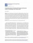 Research paper thumbnail of Competing Claims of Victimhood? Foreign and Domestic Victims of Trafficking in the United States