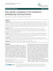 Research paper thumbnail of Non-specific complaints in the ambulance; predisposing structural factors