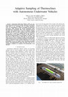 Research paper thumbnail of Adaptive sampling of thermoclines with Autonomous Underwater Vehicles