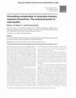 Research paper thumbnail of Unravelling complexities of university-industry research interactions: The analytical power of case studies