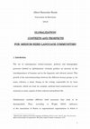 Research paper thumbnail of Globalization: Contexts and prospects for medium-sized language communities [Globalización: contextos y perspectivas para las comunidades lingüísticas medianas] [Globalització: contextos i perspectives per a les comunitats lingüístiques mitjanes]