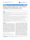 Research paper thumbnail of Equity of inpatient health care in rural Tanzania: a population- and facility-based study