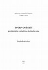 Research paper thumbnail of Creativity in children of preschool and early school age [Tvorivosť detí predškolského a mladšieho školského veku]