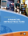 Research paper thumbnail of Financial infrastructure : building access through transparent and stable financial systems