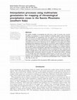 Research paper thumbnail of Interpolation processes using multivariate geostatistics for mapping of climatological precipitation mean in the Sannio Mountains (southern Italy)