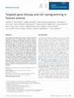 Research paper thumbnail of Targeted gene therapy and cell reprogramming in Fanconi anemia