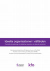 Research paper thumbnail of Jutterström, M., Kernen, J., Segnestam Larsson, O. & Hedlin, D. (2016) Ideella organisationer i välfärden. Finansiella förutsättningar vid etablering, expansion och löpande verksamhet. Stockholm: Stockholms universitet.