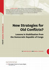 Research paper thumbnail of New Strategies for Old Conflicts? Lessons in Stabilisation from the Democratic Republic of Congo