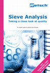 Research paper thumbnail of Sieve Analysis Taking a close look at quality An expert guide to particle size analysis