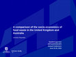 Research paper thumbnail of A comparison of the socio-economics of food waste in the United Kingdom and Australia