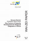 Research paper thumbnail of WAI-ZEI Paper No. 30: Key Factors of Capacity Development for Regional Integration in Africa