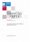 Research paper thumbnail of “The UNCRPD within the EU legal system” (2012)- Conference “Human Rights of Persons with Disabilities in International and EU Law” organized by the EUI Human Rights Working Group and the EUI Academy of European Law (European University Institute, Florence, 27 April 2012)