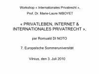 Research paper thumbnail of "Vie privée, Internet et droit international privé / Privatleben, Internet & Internationales Privatrecht"