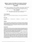 Research paper thumbnail of Influence analysis of the effects of an inductive-resistive weak grid over L and LCL filter current hysteresis controllers