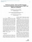 Research paper thumbnail of Performance Analysis Cluster and GPU Computing Environment on Molecular Dynamic Simulation of BRV-1 and REM2 with GROMACS