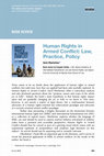 Research paper thumbnail of Book Review: Gerd Oberleitner, Human Rights in Armed Conflict: Law, Practice, Policy, Cambridge University Press, Cambridge, 2015 (International Review of the Red Cross 97 (899)), 2016