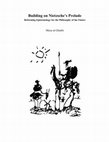 Research paper thumbnail of Building on Nietzsche's Prelude: Reforming Epistemology for the Philosophy of the Future