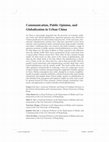 Research paper thumbnail of Communication, Public Opinion and Globalization in Urban China