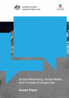 Research paper thumbnail of Social Networking, Social Media and Complex Emergencies: Issues Paper