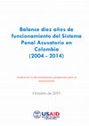 Research paper thumbnail of Balance diez años de funcionamiento del Sistema Penal Acusatorio en Colombia