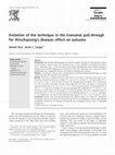 Research paper thumbnail of Evolution of the technique in the transanal pull-through for Hirschsprung's disease: effect on outcome