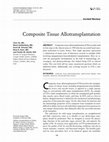 Research paper thumbnail of Composite tissue allotransplantation