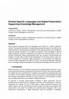 Research paper thumbnail of Domain-Specific Languages and Digital Preserva­tion: Supporting Knowledge-Management