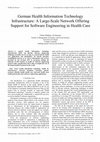 Research paper thumbnail of German Health Information Technology Infrastructure: A Large-Scale Network Offering Support for Software Engineering in Health Care