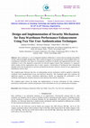 Research paper thumbnail of Design and Implementation of Security Mechanism for Data Warehouse Performance Enhancement Using Two Tier User Authentication Techniques