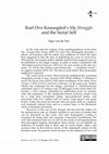 Research paper thumbnail of Karl Ove Knausgård's My Struggle and the Serial Self