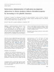 Research paper thumbnail of Intravenous administration of replication-incompetent adenovirus to rhesus monkeys induces thrombocytopenia by increasing in vivo platelet clearance