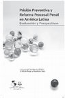 Research paper thumbnail of La prisión preventiva en Chile: el impacto de la reforma procesal penal y de sus cambios posteriores