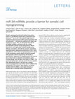 Research paper thumbnail of miR-34 miRNAs provide a barrier for somatic cell reprogramming