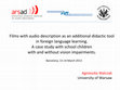 Research paper thumbnail of Films with audio description as an additional didactic tool in foreign language learning: a case study