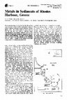 Research paper thumbnail of Metals in sediments of Rhodes Harbour, Greece