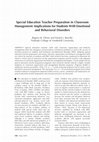 Research paper thumbnail of Special Education Teacher Preparation in Classroom Management: Implications for Students With Emotional and Behavioral Disorders