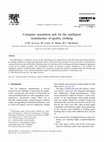 Research paper thumbnail of Computer simulation aids for the intelligent manufacture of quality clothing