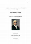 Research paper thumbnail of Correspondance de Marc-Auguste Pictet (1752-1825). Partie scientifique et technique, Tome I : Les correspondants genevois (version mise à jour)