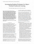 Research paper thumbnail of Investigating Reading Techniques for Object-Oriented Framework Learning