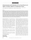 Research paper thumbnail of Characterization and evaluation of two novel fluorescent sigma-2 receptor ligands as proliferation probes