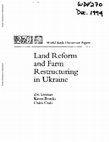 Research paper thumbnail of Land Reform and Farm Restructuring in Ukraine