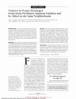 Research paper thumbnail of Violence by people discharged from acute psychiatric inpatient facilities and by others in the same neighborhoods