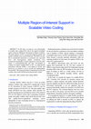 Research paper thumbnail of Multiple Region-of-Interest Support in Scalable Video Coding