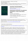 Research paper thumbnail of Innovation and Development Institutional architecture for grassroots innovations: a case of Hua County, China