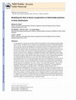 Research paper thumbnail of Modeling the flow of dense suspensions of deformable particles in three dimensions