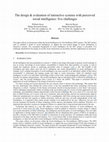 Research paper thumbnail of The design and evaluation of interactive systems with perceived social intelligence: five challenges