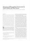 Research paper thumbnail of Awareness and Recognition of Concussion by Youth Athletes and Their Parents